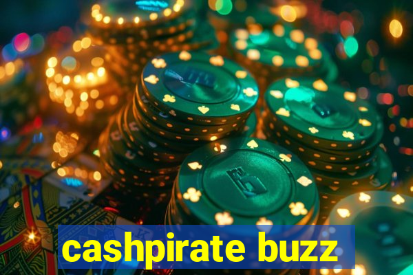 cashpirate buzz