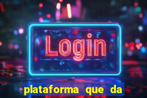plataforma que da bonus sem depósito