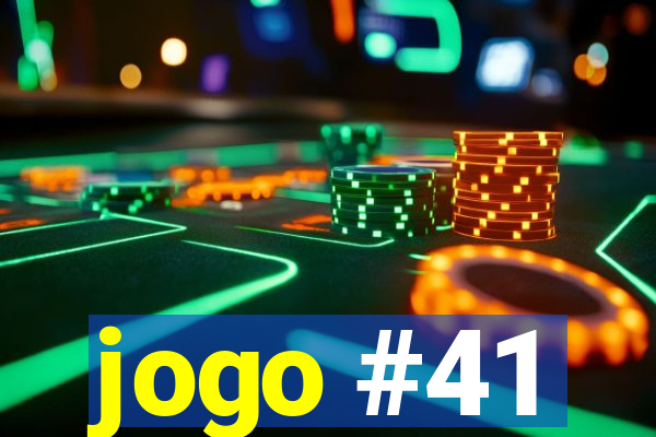jogo #41