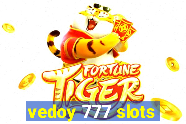 vedoy 777 slots