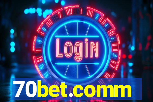 70bet.comm