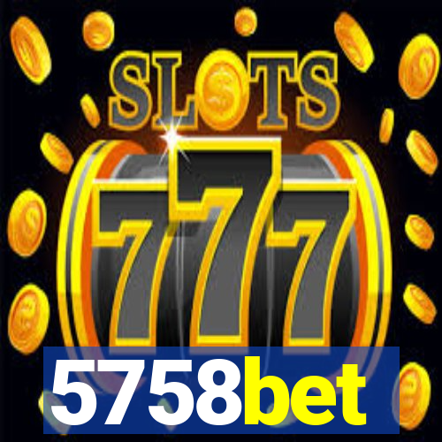 5758bet