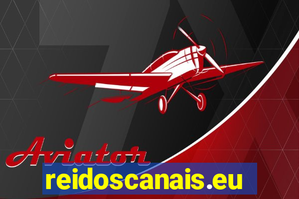 reidoscanais.eu