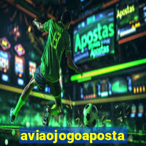 aviaojogoaposta