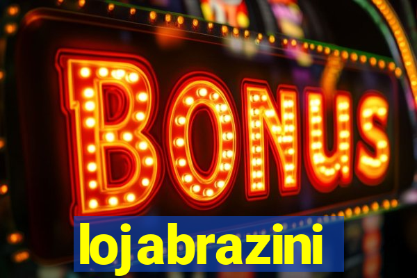 lojabrazini