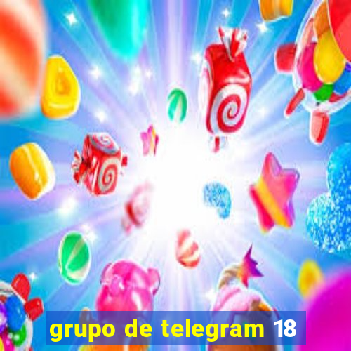 grupo de telegram 18