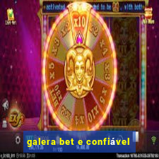 galera bet e confiável