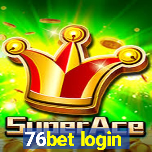 76bet login