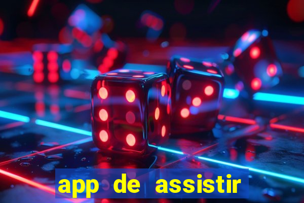 app de assistir jogo ao vivo gratis