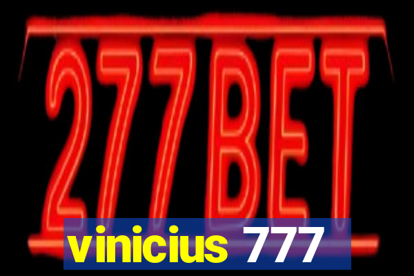 vinicius 777