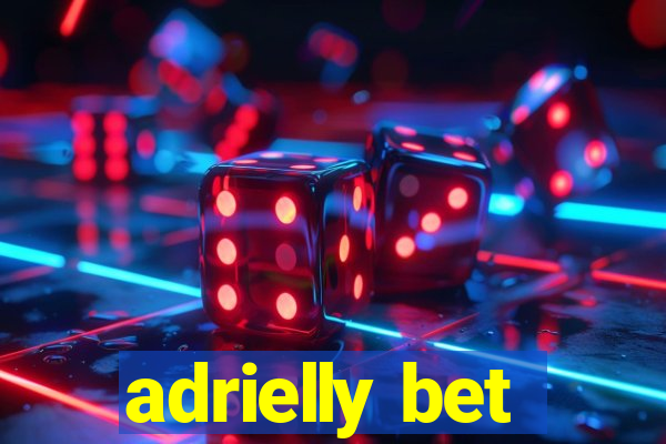 adrielly bet