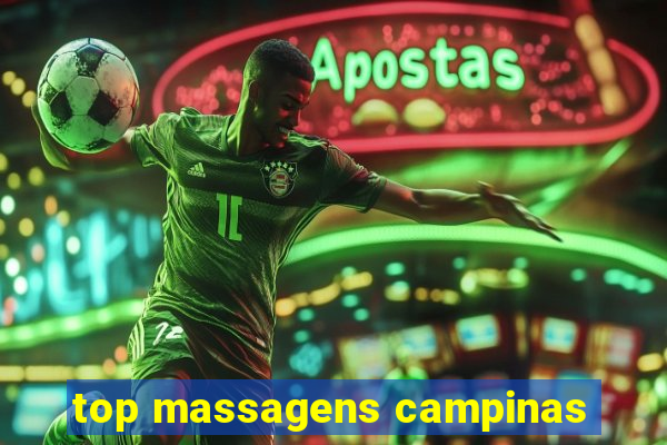 top massagens campinas