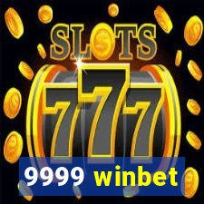 9999 winbet