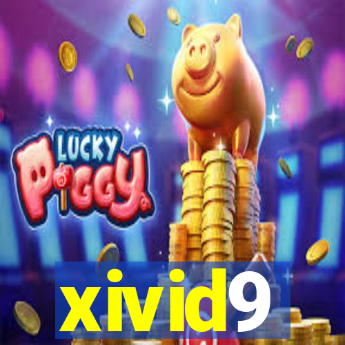 xivid9