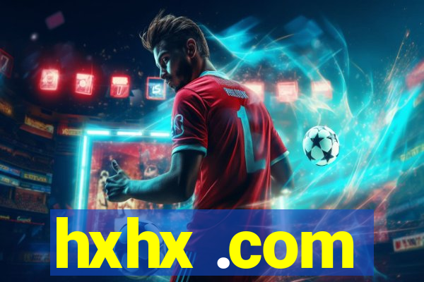 hxhx .com