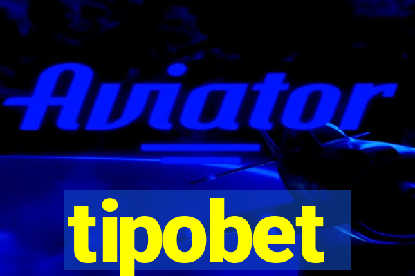 tipobet