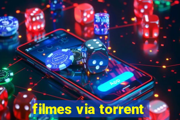 filmes via torrent