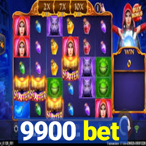9900 bet