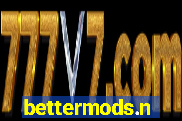bettermods.n