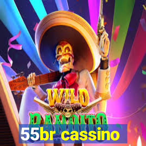 55br cassino
