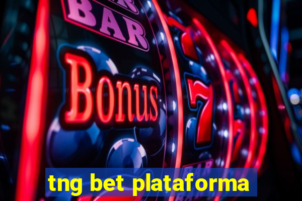 tng bet plataforma