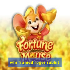 whi framed roger rabbit