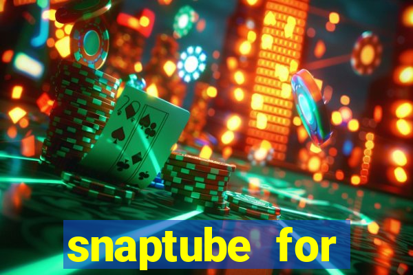 snaptube for windows 7