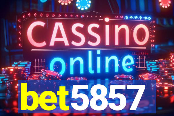 bet5857