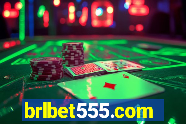 brlbet555.com