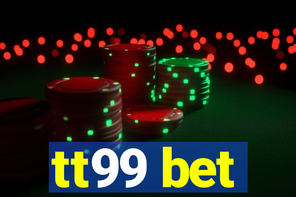 tt99 bet