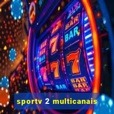 sportv 2 multicanais
