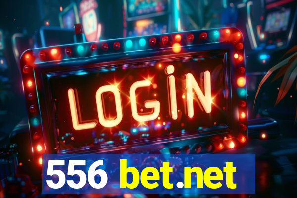 556 bet.net
