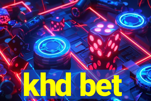 khd bet
