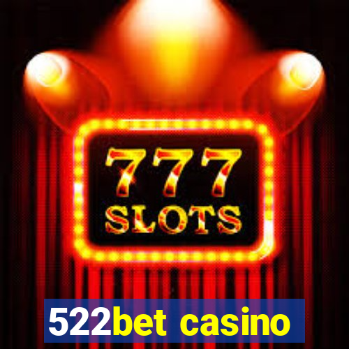 522bet casino