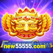 new55555.com