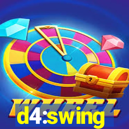 d4:swing