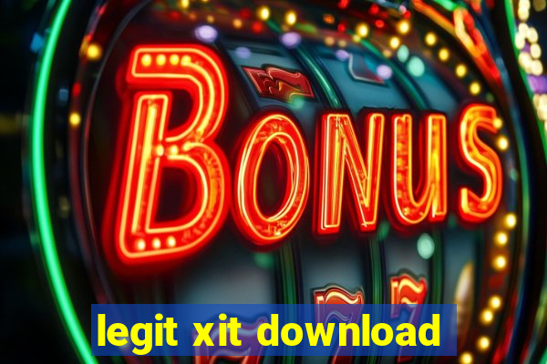 legit xit download