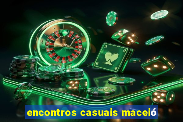 encontros casuais maceió