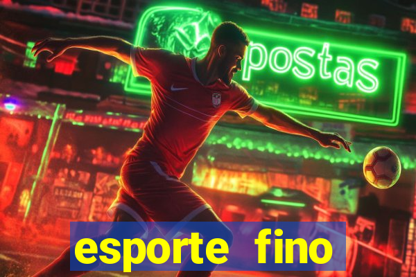 esporte fino feminino adolescente