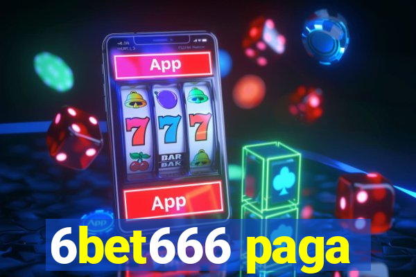 6bet666 paga