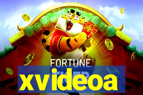 xvideoa