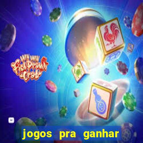 jogos pra ganhar dinheiro de verdade via pix na hora