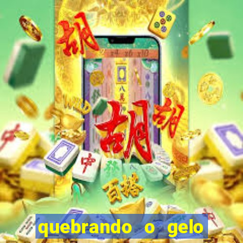 quebrando o gelo pdf download