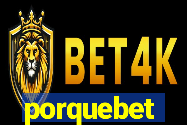porquebet