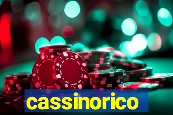 cassinorico