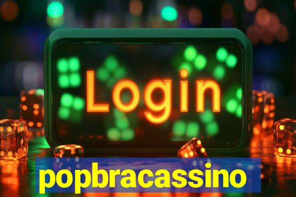 popbracassino