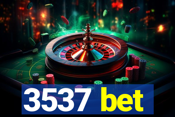 3537 bet