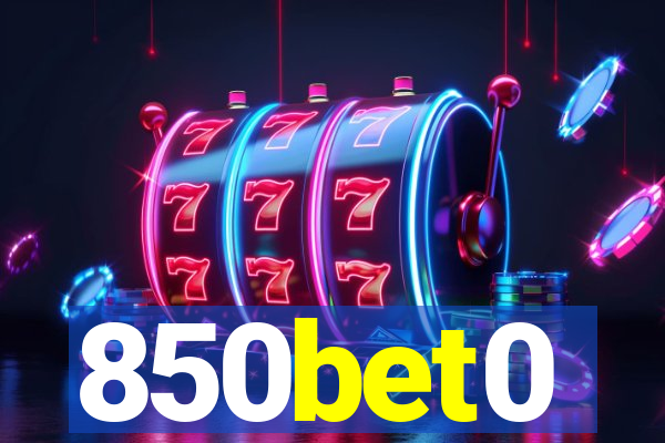 850bet0