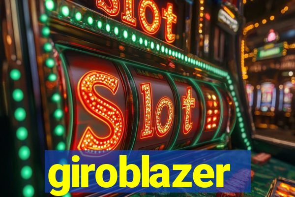 giroblazer