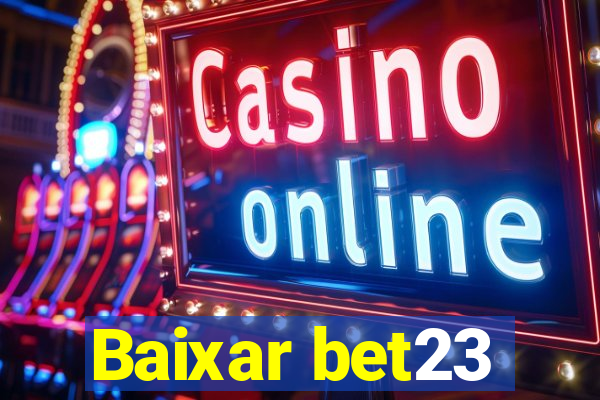 Baixar bet23